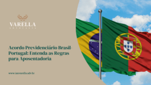 bandeira do Brasil e Portugual e a imagem sobre o acordo internacional previdenciário