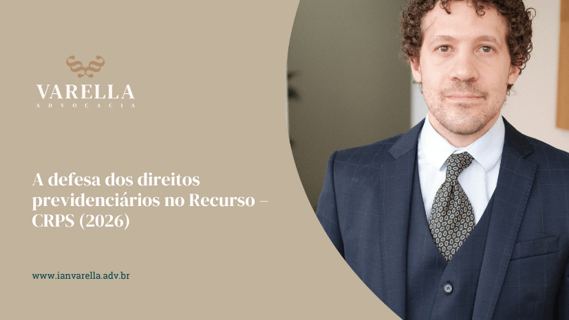 imagem de um advogado especializado em direito previdenciário osasco e a frase A defesa dos direitos previdenciários no Recurso – CRPS (2026)