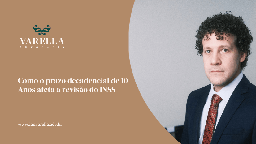 imagem do advogado ian varella com a frase sobre o prazo da decadência.